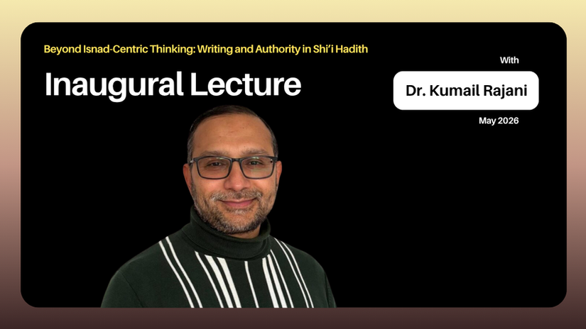 Dr. Kumail Rajani on Beyond Isnad-Centric Thinking
